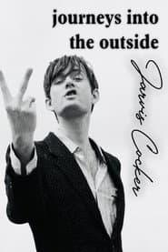 Journeys into the Outside with Jarvis Cocker
