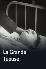 La Grande Tueuse