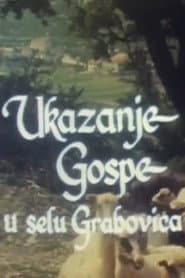 Sighting of the Holy Mother in the Village of Grabovica