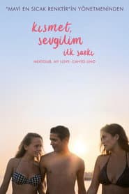 Mektoub, My Love: Canto Uno