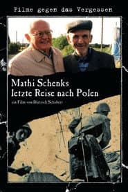 Mathi Schenks letzte Reise nach Polen