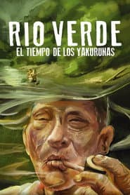 Green River: The Time of the Yakurunas