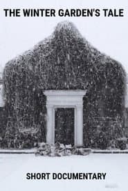 The Winter Garden's Tale