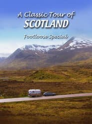 A Classic Tour of Scotland: Footloose Special