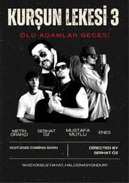 Kurşun Lekesi 3: Ölü Adamlar Gecesi