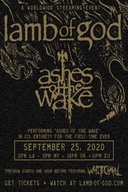 Lamb of God - Ashes of the Wake Live Stream