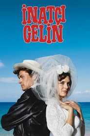 İnatçı Gelin