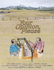 Your Opinion, Please
