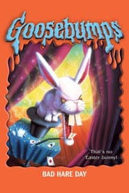 Goosebumps: Bad Hare Day