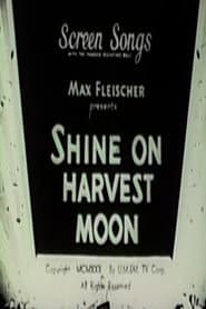 Shine on Harvest Moon