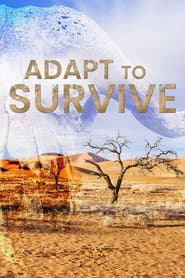 Adapt to Survive
