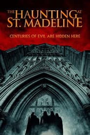 The Haunting at St. Madeline