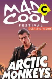 Arctic Monkeys - Live at Mad Cool Festival 2018