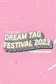 Stardom Dream Tag Festival 2023
