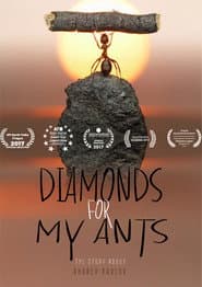 Diamonds for My Ants