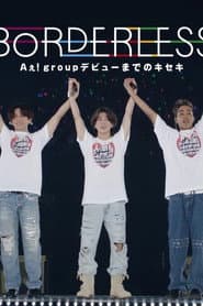 BORDELESS – Aぇ! group documentary