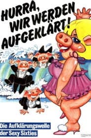 Hurra, wir werden aufgeklärt!