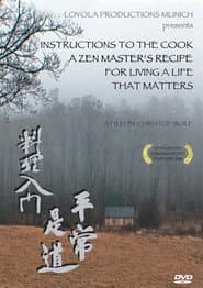 Instructions to the Cook: A Zen Master's Recipe for Living a Life That Matters