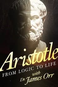 Aristotle: From Logic to Life