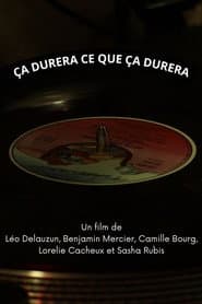 Ça durera ce que ça durera