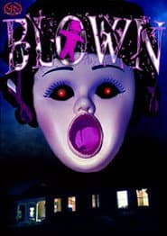 Blown