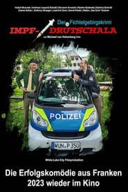 Der Fichtelgebirgskrimi - Impfdrutschala
