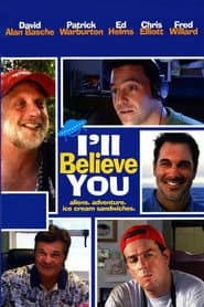 I'll Believe You