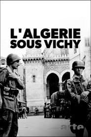 Algeria 1943: A Colony Under Vichy Control