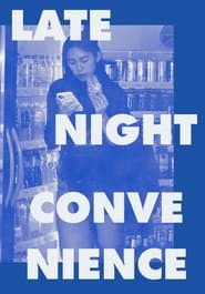 Late Night Convenience