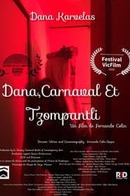 Dana, Carnaval y Tzompantli