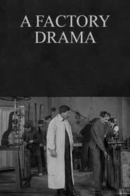 A Factory Drama