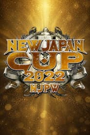 NJPW New Japan Cup 2022 - Day 15 (Final)