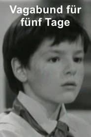 Vagabund für fünf Tage