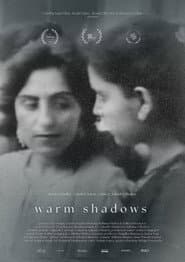 Warm Shadows
