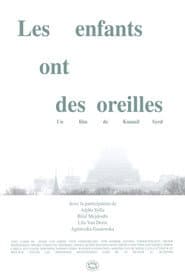 Les enfants ont des oreilles