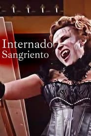Internado Sangriento