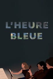 L'Heure bleue