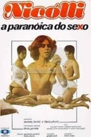 Nicolli: A Paranóica do Sexo