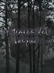 A través del bosque