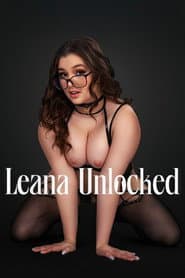 Leana Unlocked