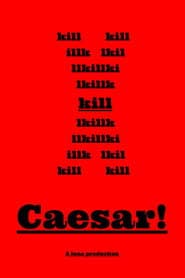 Kill Caesar!
