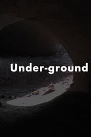 Under-Ground
