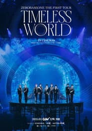 ZEROBASEONE THE FIRST TOUR [TIMELESS WORLD] IN CINEMAS