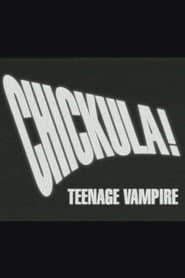 Chickula! Teenage Vampire