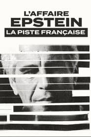 L'affaire epstein : la piste française