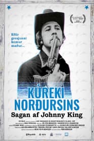 Cowboy of The North: The story of Johnny King