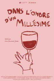 Dans l'ombre d'un millésime