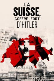 Switzerland, Hitler's Bankers