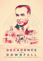 Decadence and Downfall: The Shah of Iran's Ultimate Party
