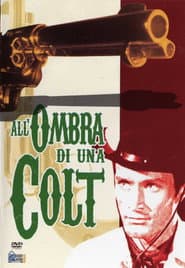 In a Colt's Shadow